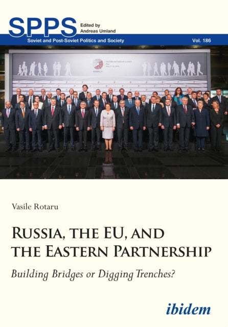 RUSSIA, THE EU, AND THE EASTERN PARTNERSHIP