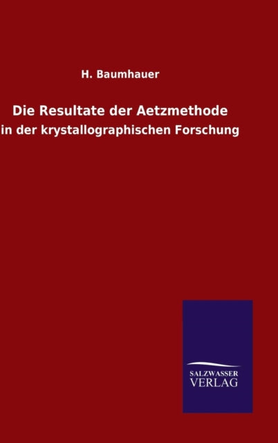 Resultate der Aetzmethode