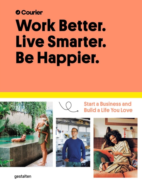 Work Better, Live Smarter