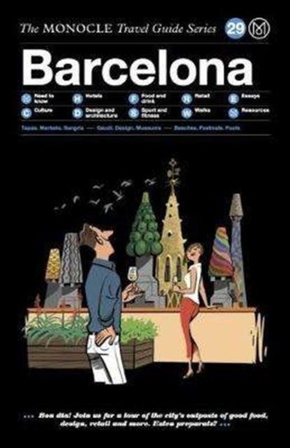 Barcelona - The Monocle Travel Guide Series