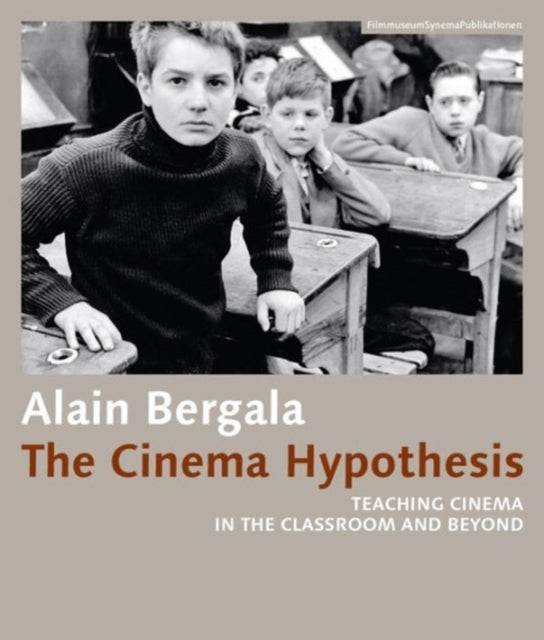 Cinema Hypothesis – Teaching Cinema in the Classroom and Beyond
