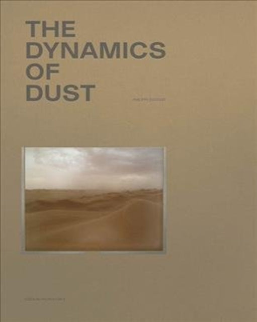 Dynamics of Dust (English Edition)