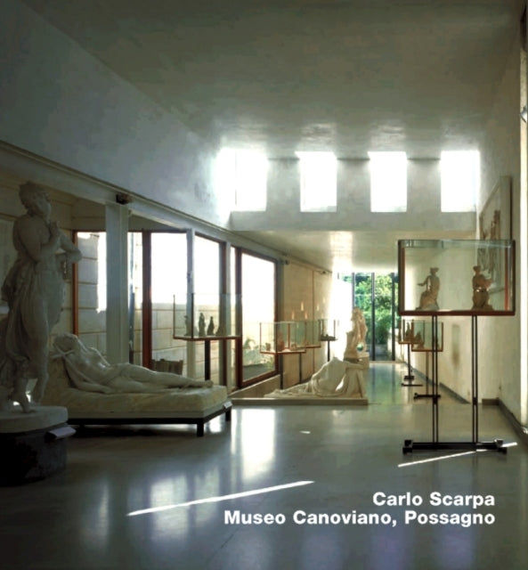 Carlo Scarpa. Museo Canoviano, Possagno