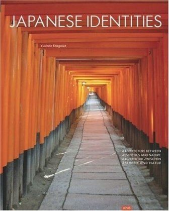 Japanese Identities: Architecture...