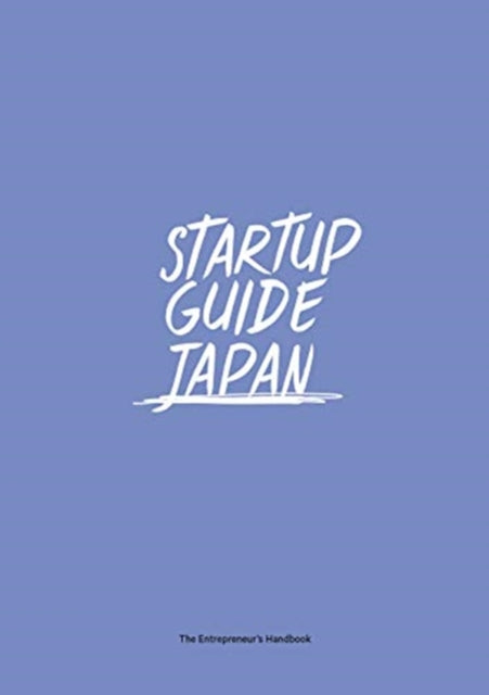 Startup Guide Japan - Volume 1