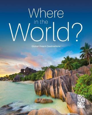 Where in the World? - Global Dream Destinations