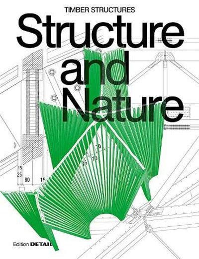 Engineering Nature: Timber Structures