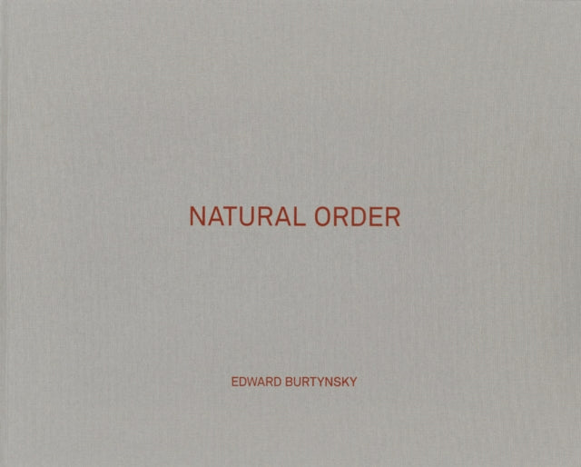 Edward Burtynsky: Natural Order