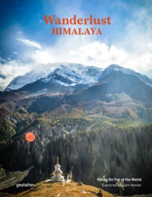 Wanderlust Himalaya - Hiking on Top of the World