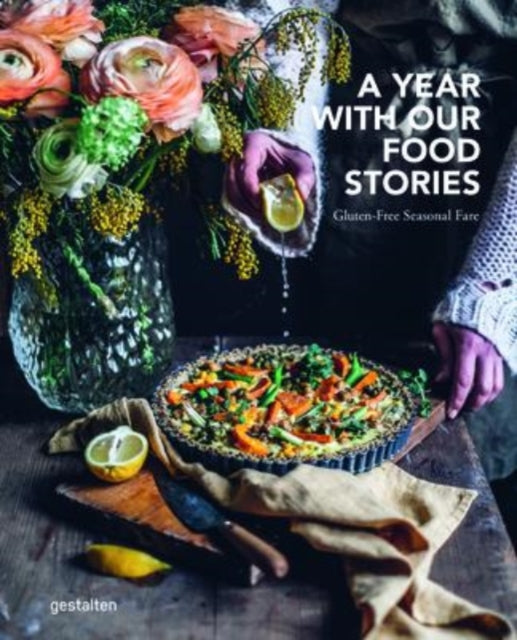 A Year with Our Food Stories - Gluten-Free Seasonal Fare