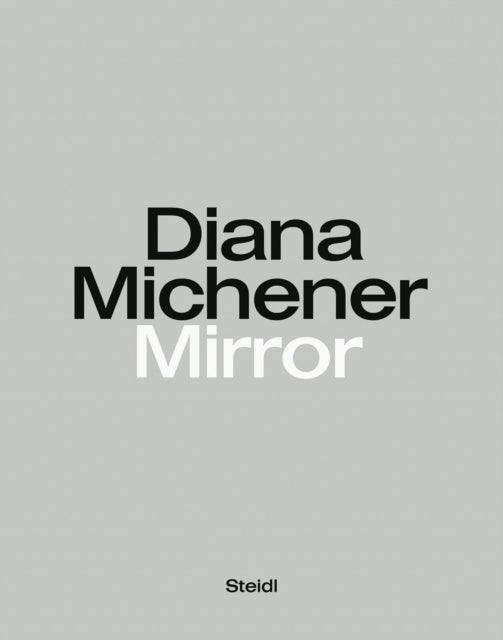 Diana Michener: Mirror