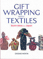 Gift Wrapping with Textiles: Stylish Ideas from Japan