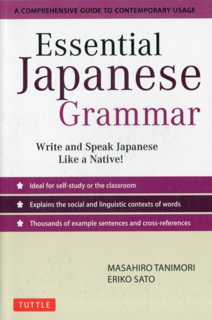 Essential Japanese Grammar: A Comprehensive Guide to Contemporary Usage