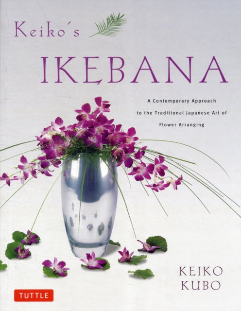 Keiko's Ikebana