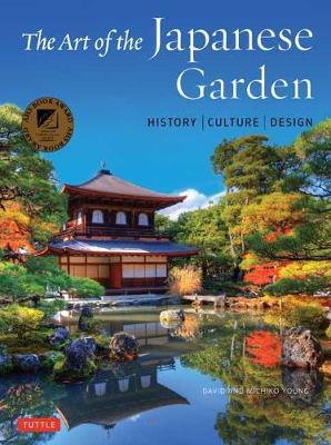 The Art of the Japanese Garden - History / Culture / Design