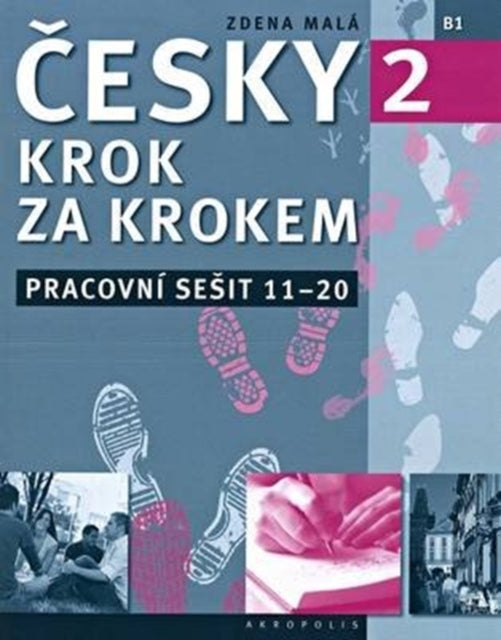 New Czech Step-by-Step 2. Workbook 2 - lessons 11-20