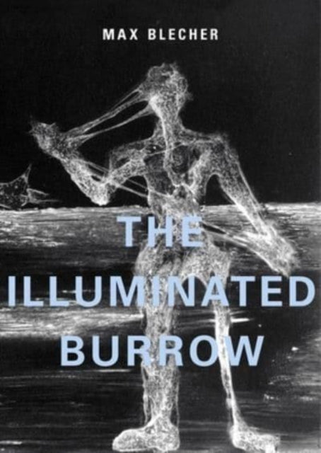 The Illuminated Burrow - A Sanatorium Journal