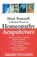 Heal Yourself: A Method Based on Homeopathy and Acupuncture
