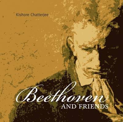 BEETHOVEN AND FRIENDS