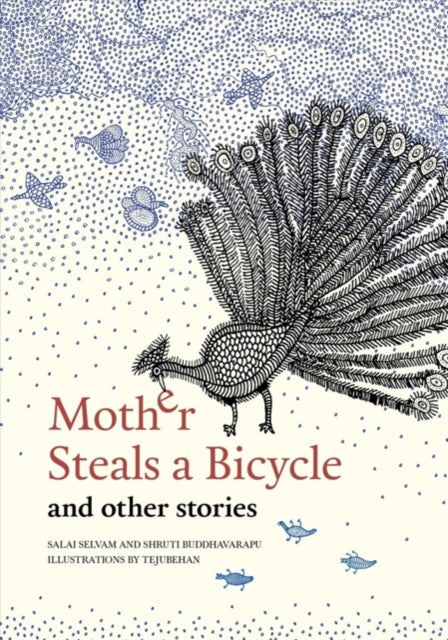 Mother Steals a Bicycle - And Other Stories