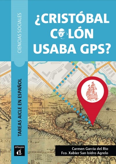 CRISTÓBAL COLÓN USABA GPS? (A2-B1)