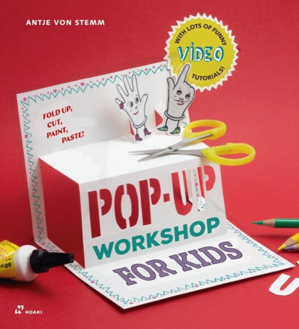 POP-UP WORKSHOP FOR KIDS: FOLD, CUT,PAINT AND GLUE