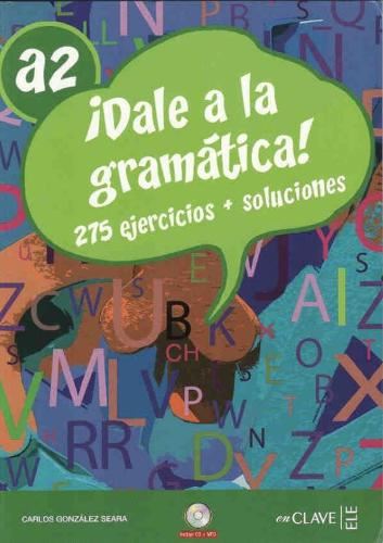 DALE A LA GRAMATICA A2,