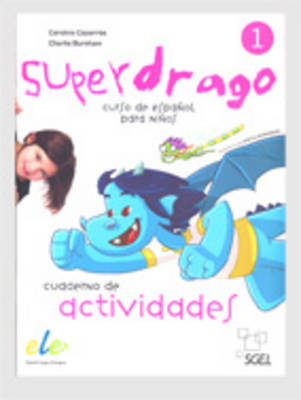 Superdrago: Cuaderno De Actividades 1