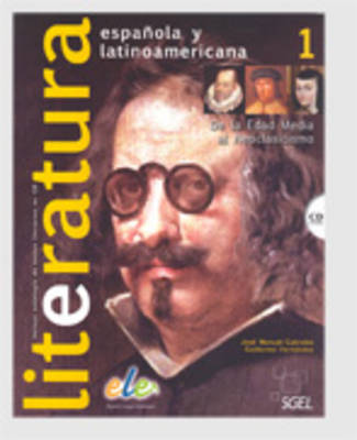 Literatura Espanola y Latinoamericana: Literatura Espanola Y Latinoamericana - Book 1 + CD