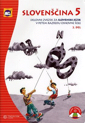 SLOVENŠČINA 5, delovni zvezek za slovenščino-jezik v 5. razredu osnovne šole, 2. del (DO RAZPRODAJE)