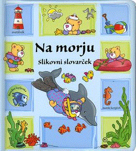 NA MORJU - SLIKOVNI SLOVARČEK