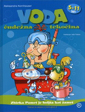 Voda, čudežna tekočina  (5-11 let)
