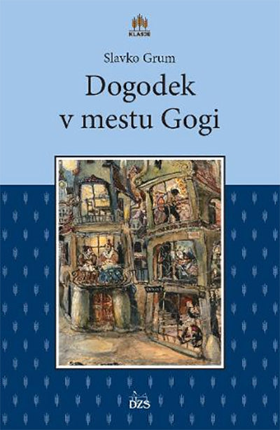 Dogodek v mestu Gogi (3. izdaja)