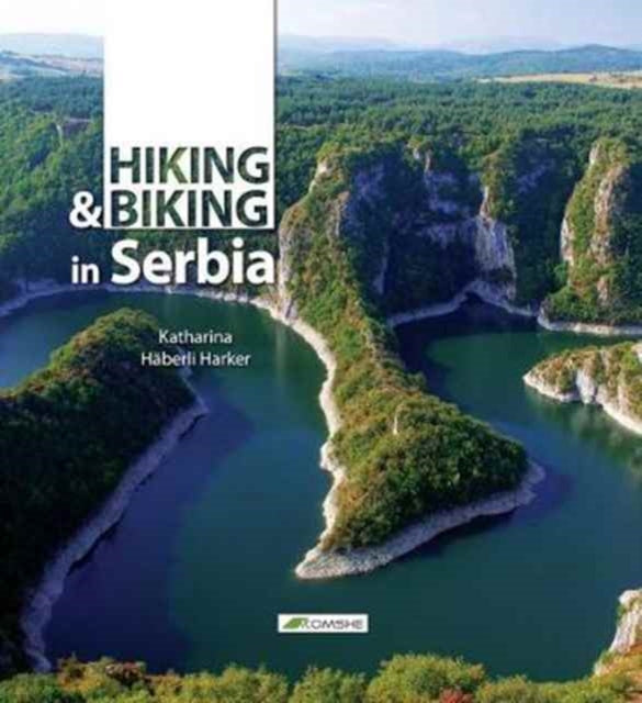 Hiking and Biking in Serbia