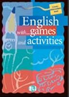English with Games and Activities 2 (Lower Intermediate)