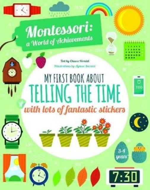 My First Book About Telling the Time with lots of fantastic stickers - Montessori World of Achievements