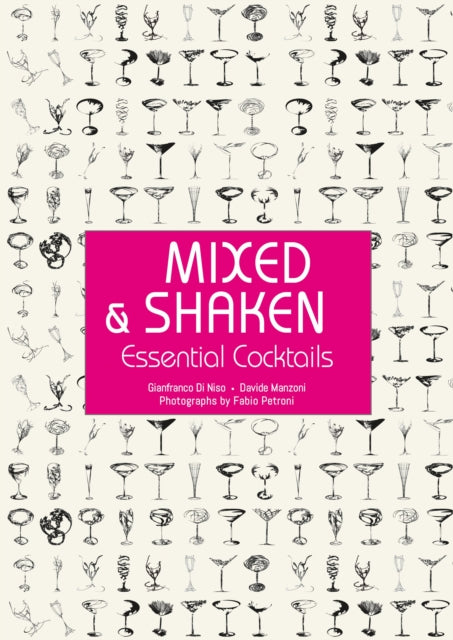 Mixed & Shaken - Essential Cocktails