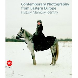 CONTEMPORARY PHOTOGRAPHY EASTERN EUROPE