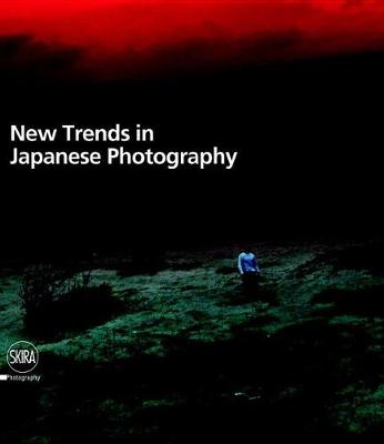 NEW TRENDS IN JAPANESE PHOTOGRAPHY