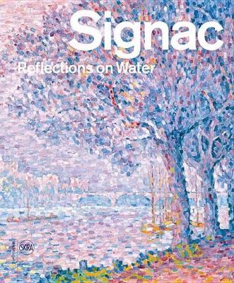 Signac - Reflections on Water