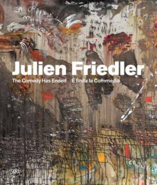 Julien Friedler (Multi-lingual edition) - E' finita la commedia