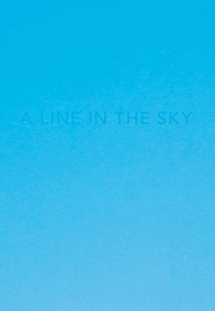 Caleb Cain Marcus: A line in the sky