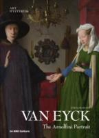 Van Eyck: the Arnolfini Portrait: Art Mysteries