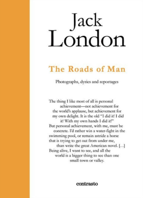 Jack London: The Roads of Man