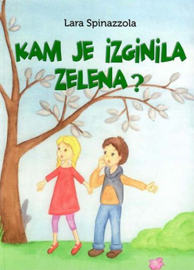 Kam je izginila zelena?