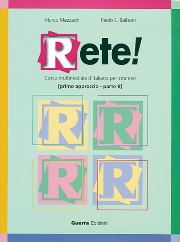 Rete! Primo Approccio, parte B