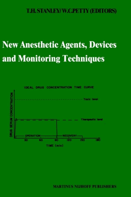 New Anesthetic Agents, Devices and Monitoring Techniques