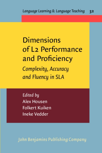 Dimensions of L2 Performance and Proficiency