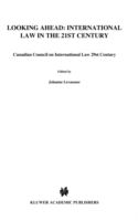 Looking Ahead: International Law in the 21st Century