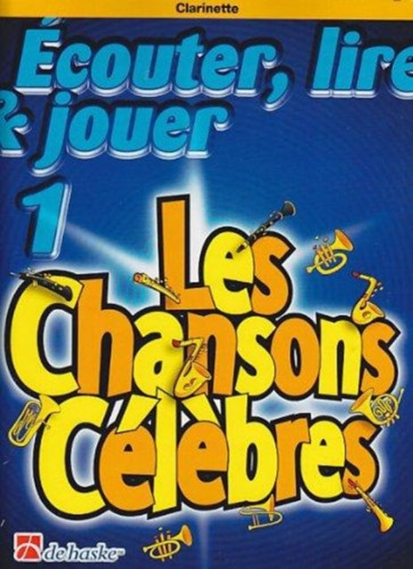 Ecouter, Lire & Jouer 1 - Les Chansons Celebres